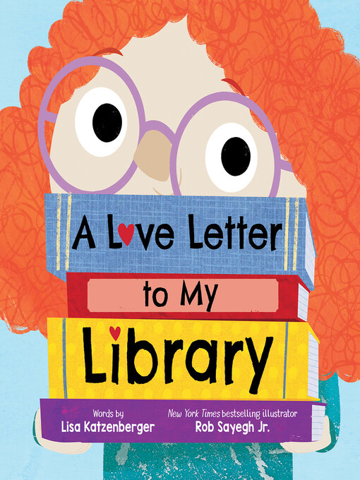 Title details for A Love Letter to My Library by Lisa Katzenberger - Wait list